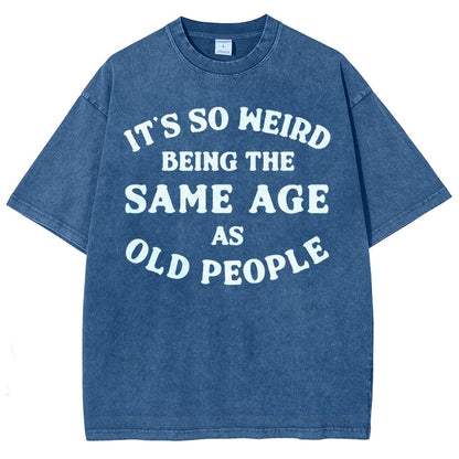 Same Age As Old People Vintage Distressed T-shirt
