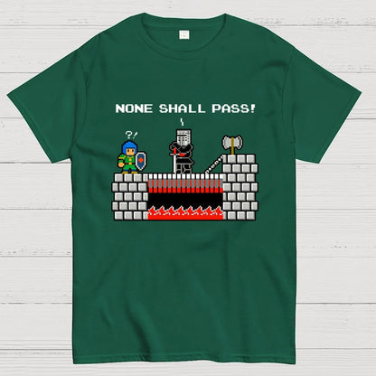 None Shall Pass Including Plumbers Geek T-Shirt