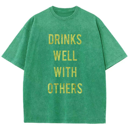 Drinks Well With Others Vintage Distressed T-shirt