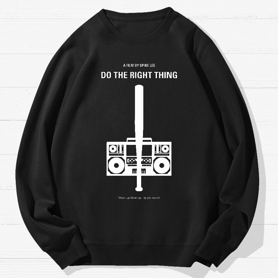 Do The Right Thing2 Geek Cotton Sweatshirt