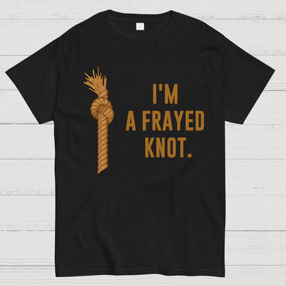 I'm A Frayed Knot Geek T-Shirt