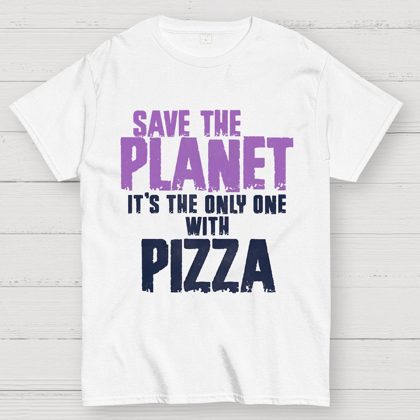 Save The Planet It's The Only One Pizza Geek T-Shirt