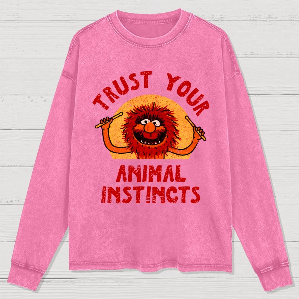 Trust Your Animal Instincts Washed Long Sleeve Tee