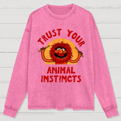 Trust Your Animal Instincts Washed Long Sleeve Tee