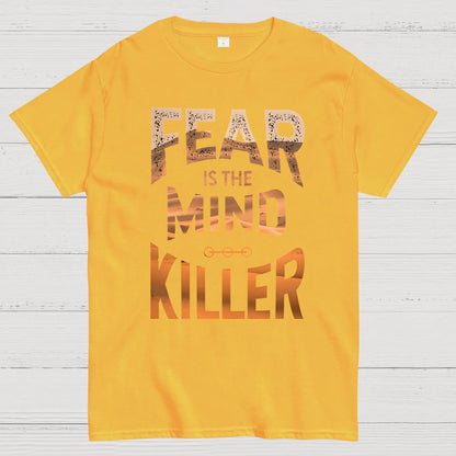 Fear is the mind-killer Geek T-Shirt