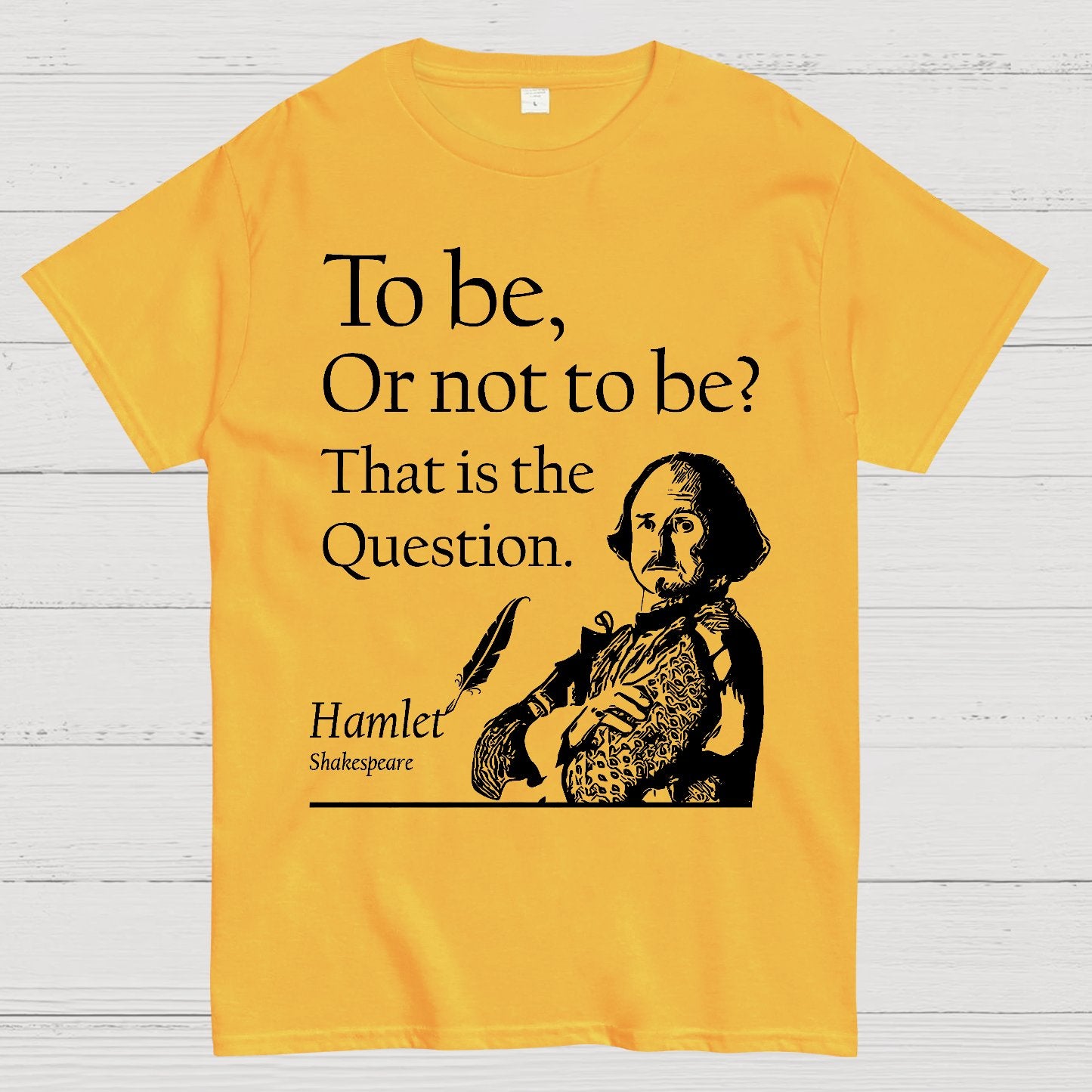 To Be Or Not To Be, Hamlet, Shakespeare Geek T-Shirt