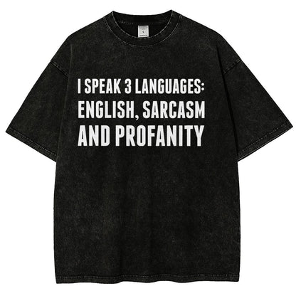 Funny Word I speak English Sarcasm and Profanity Vintage Distressed T-shirt