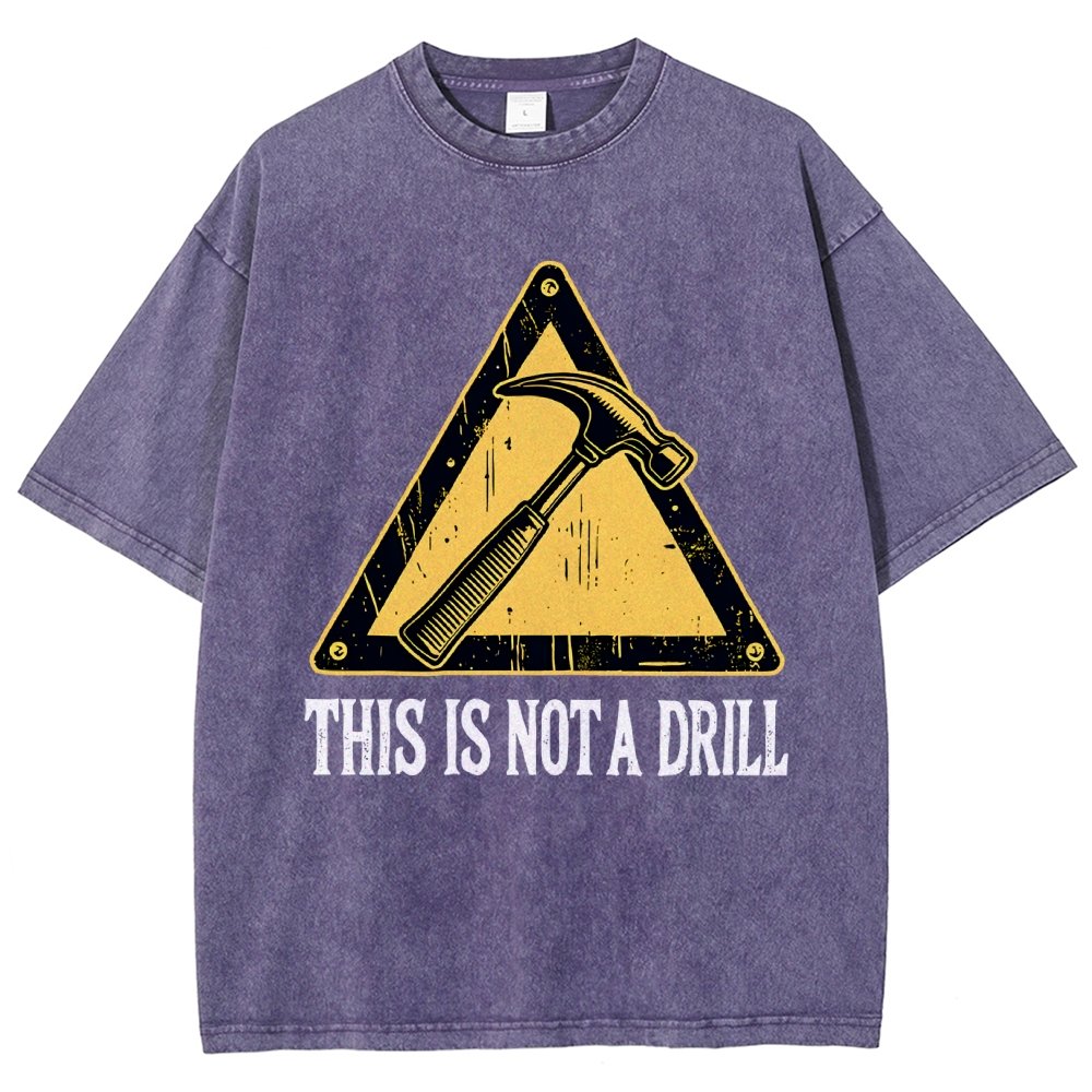 This Is Not A Drill Vintage Distressed T-shirt
