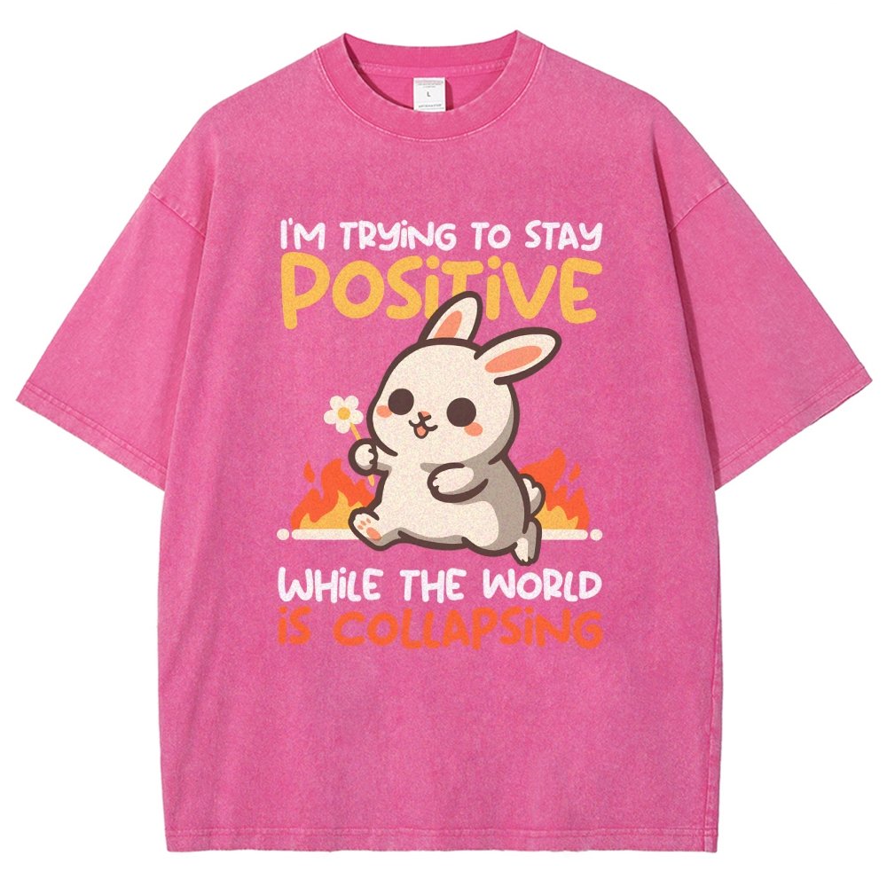 Trying To Stay Positive Vintage Distressed T-shirt