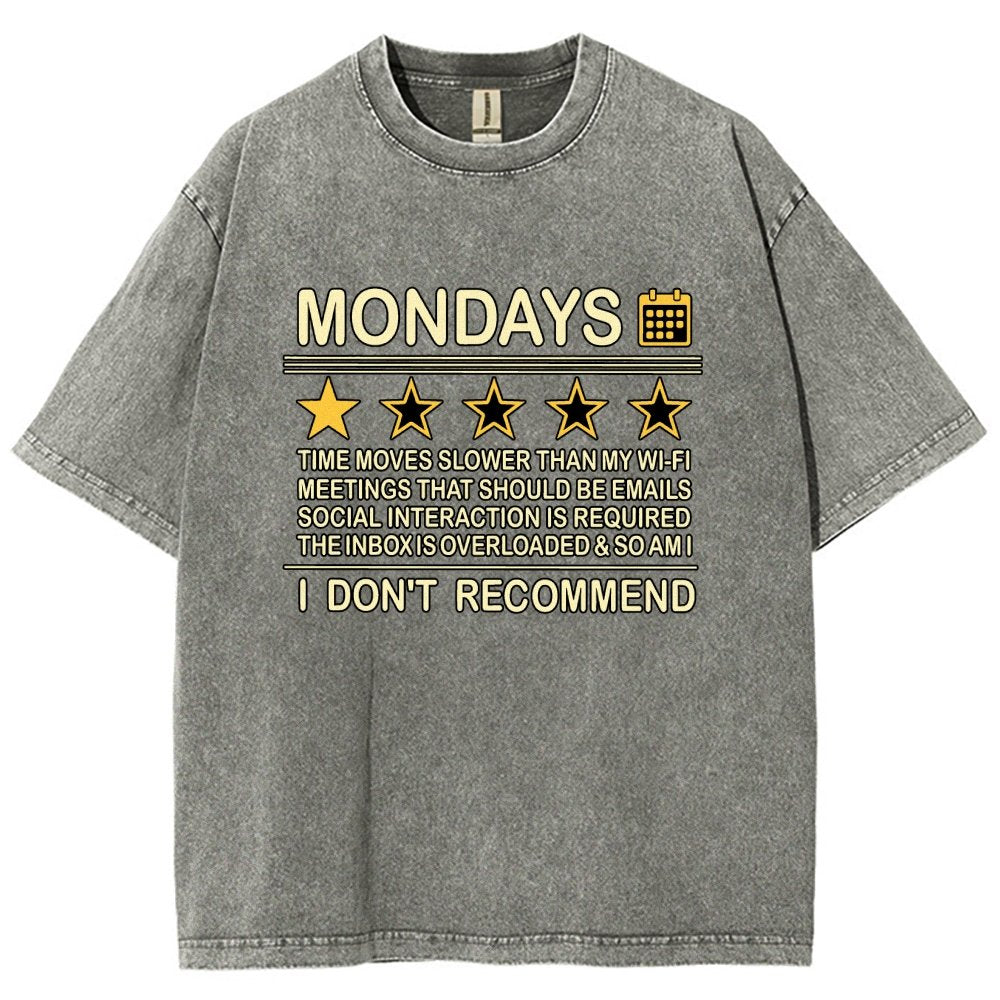 I Don't Recommend Mondays Vintage Distressed T-shirt