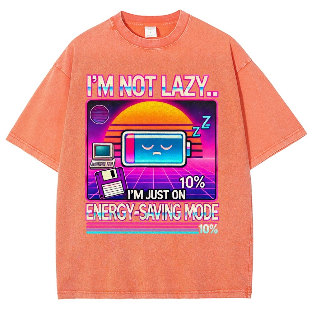 I’m Not Lazy… I’m Just On Energy-Saving Mode Vintage Distressed T-shirt