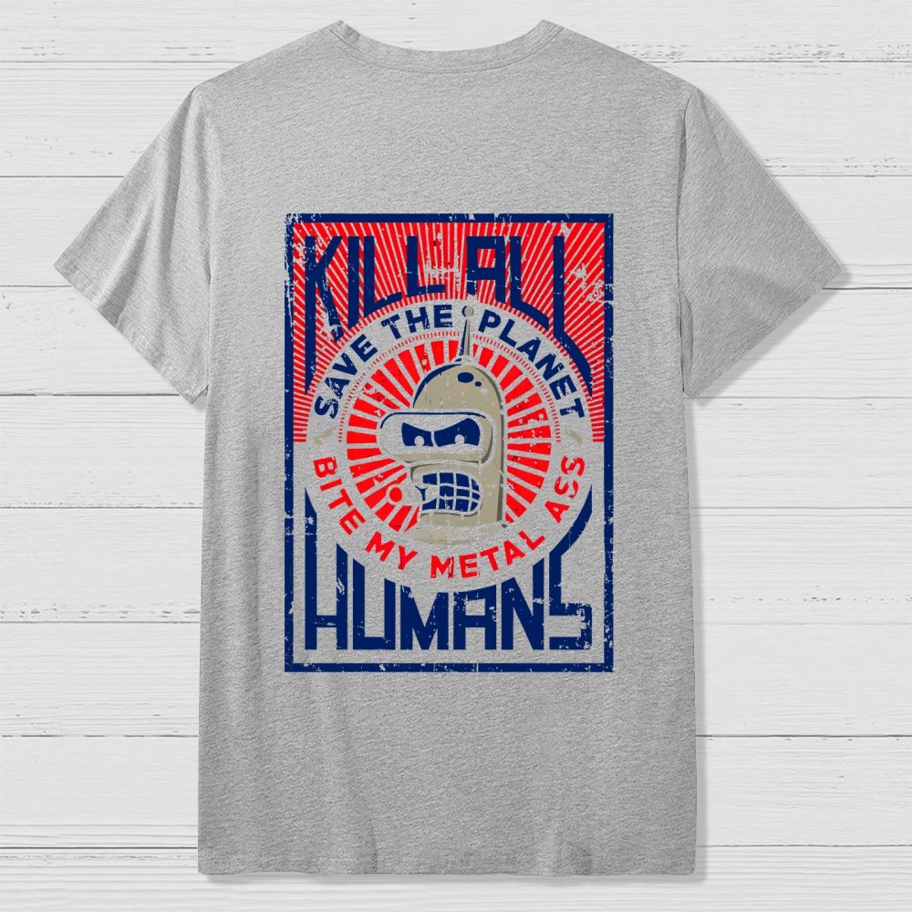 Save The Earth And Kill All Humans Nerdy  Back Printing Geek T-Shirt