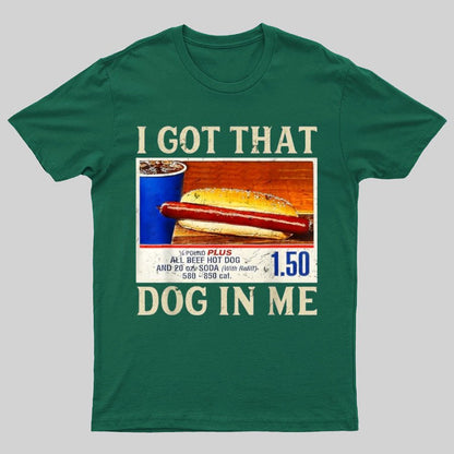 Retro Vintage I Got-That Dog In Me Funny Hot Dog Geeky T-Shirt