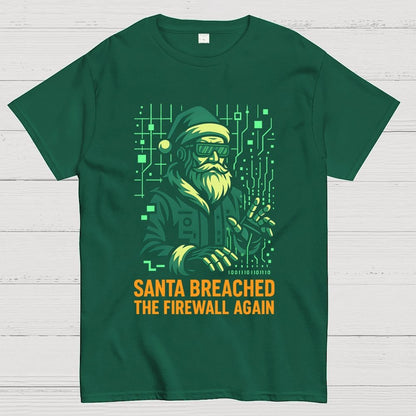 Santa Breached The Firewall Again Geek T-Shirt