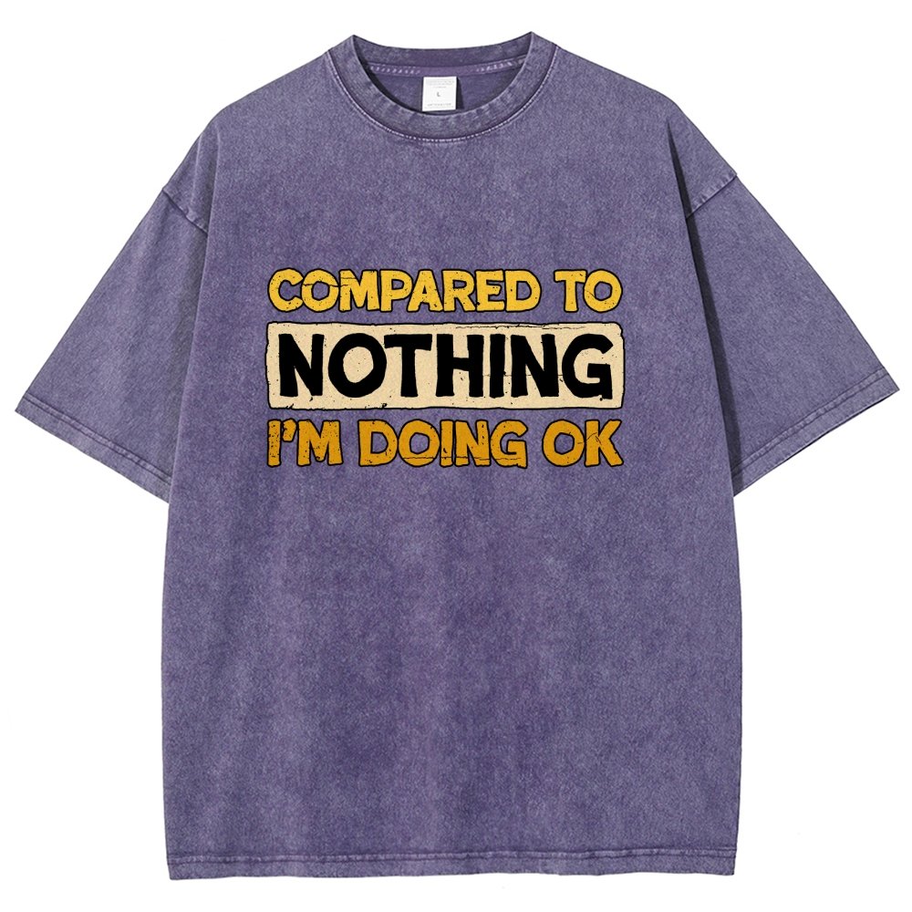 Ok Compared To Nothing Vintage Distressed T-shirt