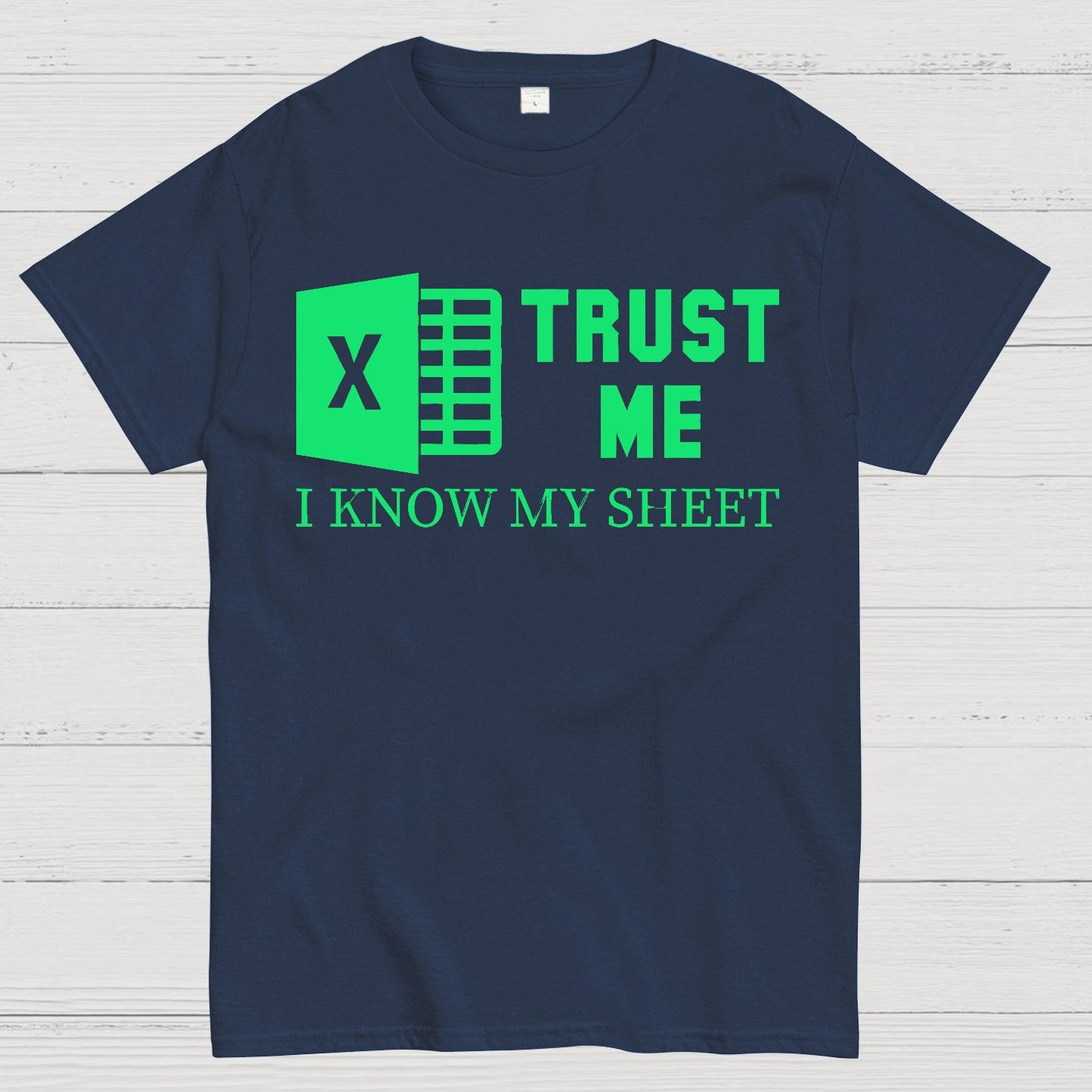 Trust Me I Know My Sheet Geek T-Shirt