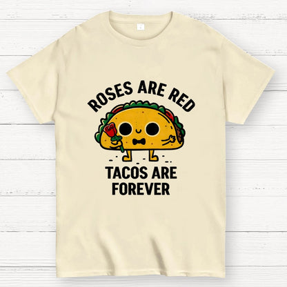 Tacos Are Forever Geek T-Shirt