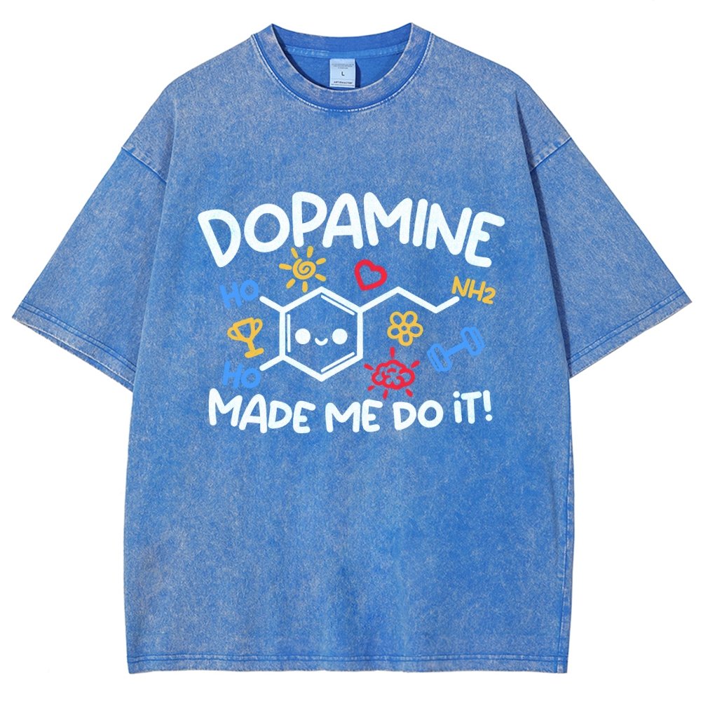 Dopamine Made Me Do It Vintage Distressed T-shirt