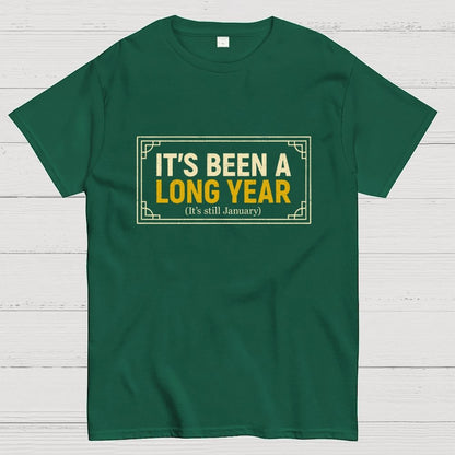 It's Been a Long Year Geek T-Shirt