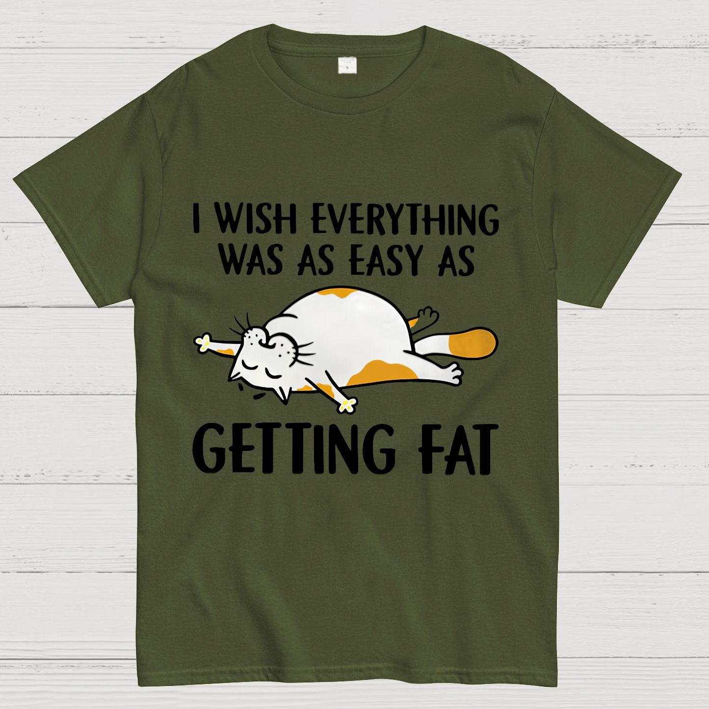 I Wish Everything Was As Easy As Getting Fat Geeky T-Shirt