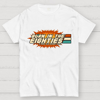 Born In The Eighties Geek T-Shirt