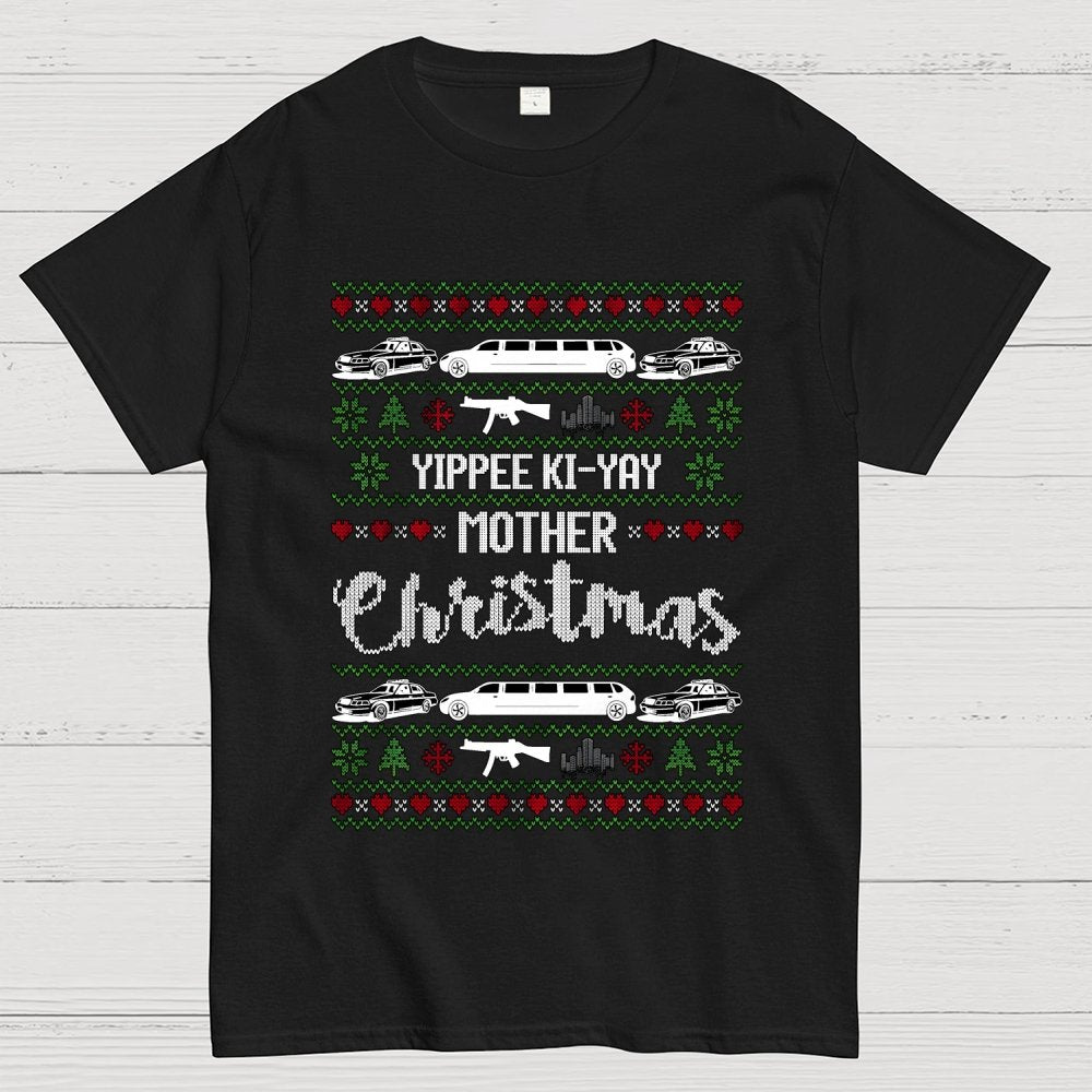 Yippee Ki-Yay Mother Christmas Ugly Geek T-Shirt