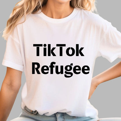 Tiktokrefugee Geek T-Shirt