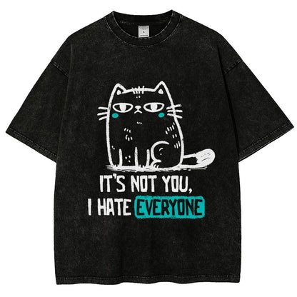 Its Not You I Hate Everyone Vintage Distressed T-shirt