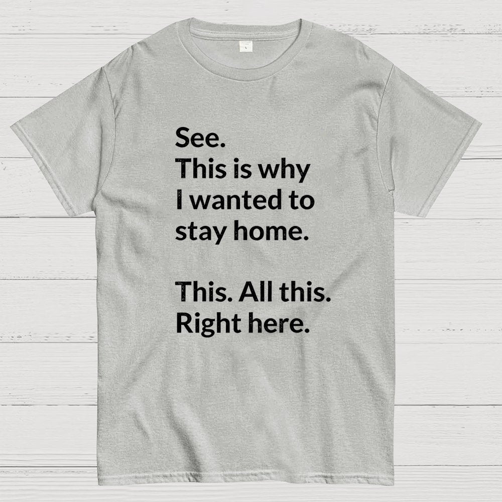 Stay Home Geek T-Shirt