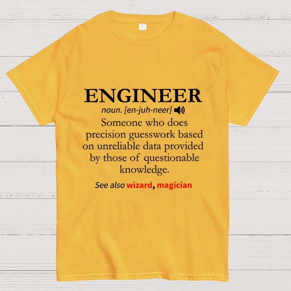 Engineer Definition Geek T-Shirt