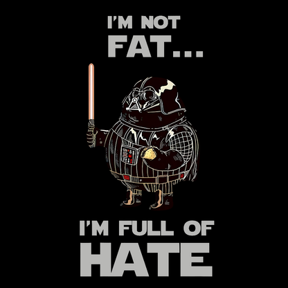 I'm Fat....I'm Full Of Hate Geek Cotton Sweatshirt