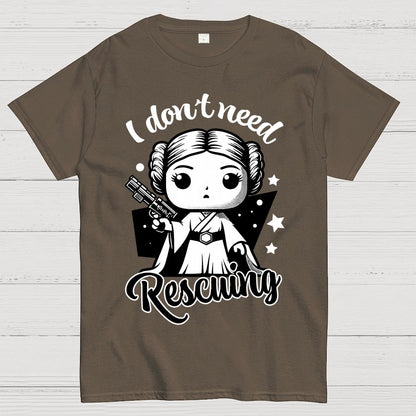 I Don't Need Rescuing Geek T-Shirt