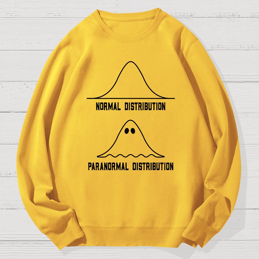 Math Statistics Normal Distribution Paranormal Distribution Teacher Gift Geek Cotton Sweatshirt
