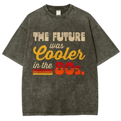 The Future Was Cooler In The Past Vintage Distressed T-shirt