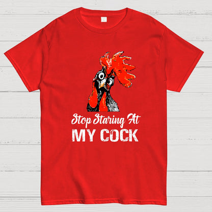 Stop Staring at My Cock Geek T-Shirt