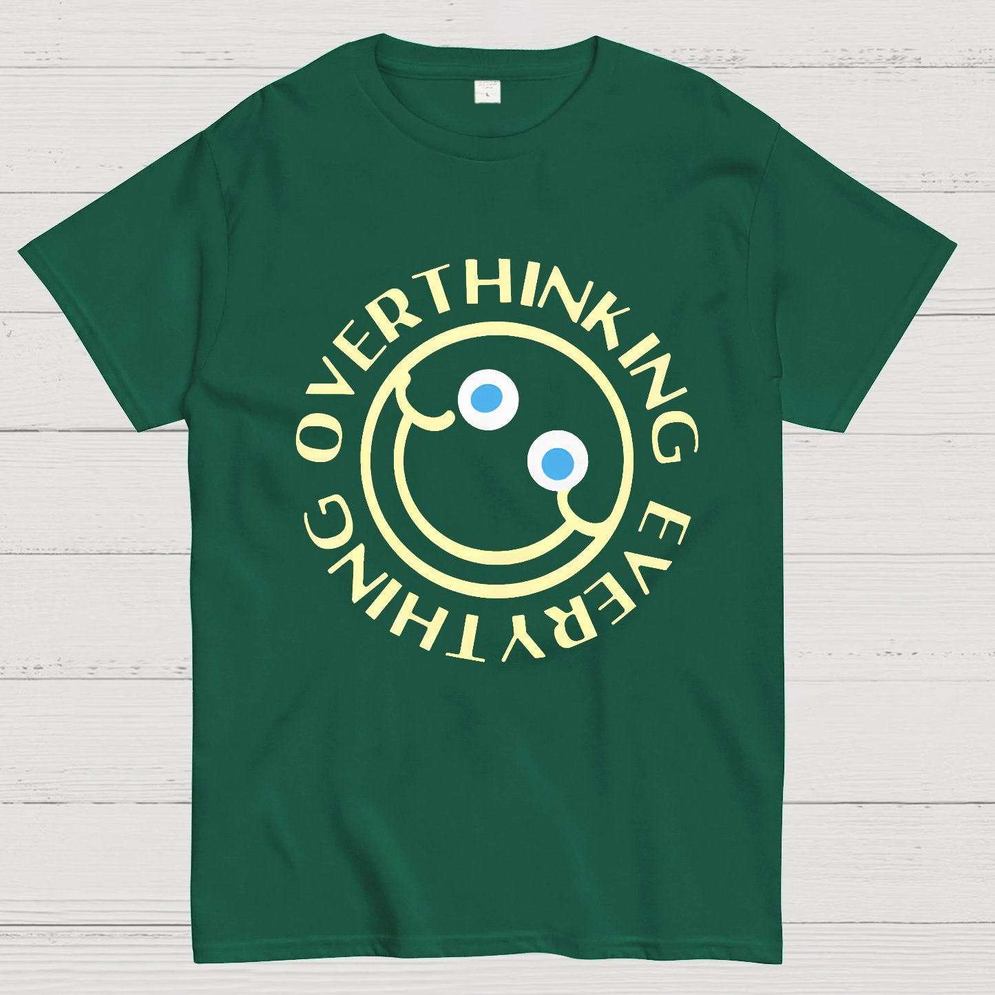 Overthinking Everything Funny Geeky T-Shirt