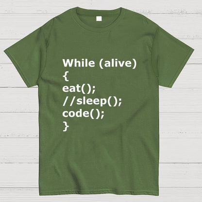 While Alive Eat No Sleep Code Geek T-Shirt
