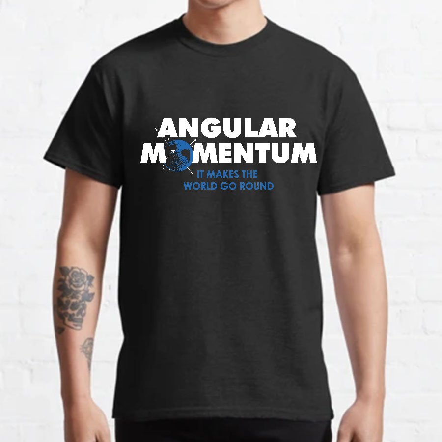 Angular Momentum Science Geeky T-Shirt