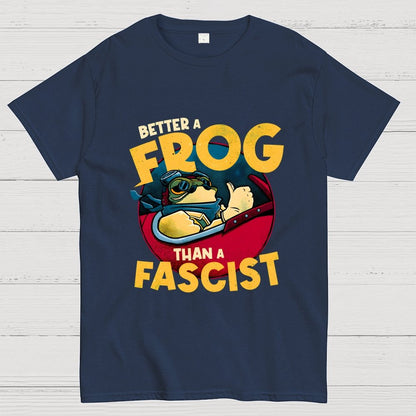 Better A Frog Than A Fascist Geek T-Shirt