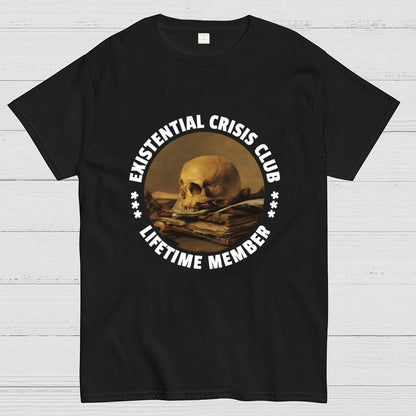Existential Crisis Club - Lifetime Member Geek T-Shirt