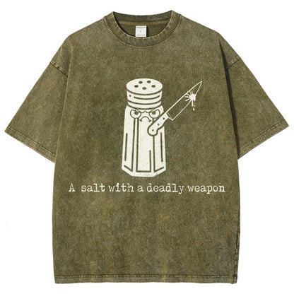 A Salt with a Deadly Weapon Vintage Distressed T-shirt
