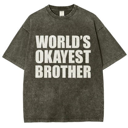 World's Okayest Brother Vintage Distressed T-shirt
