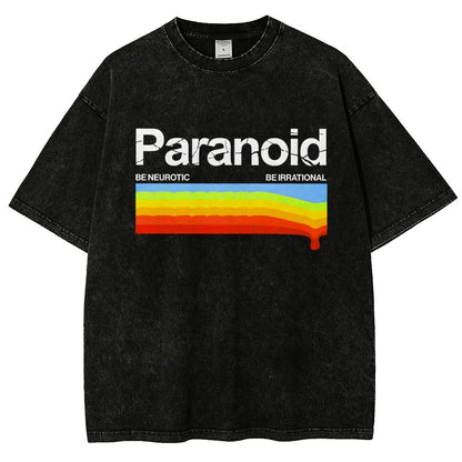 Paranoid Be Irrational Be Neurotic Vintage Distressed T-shirt