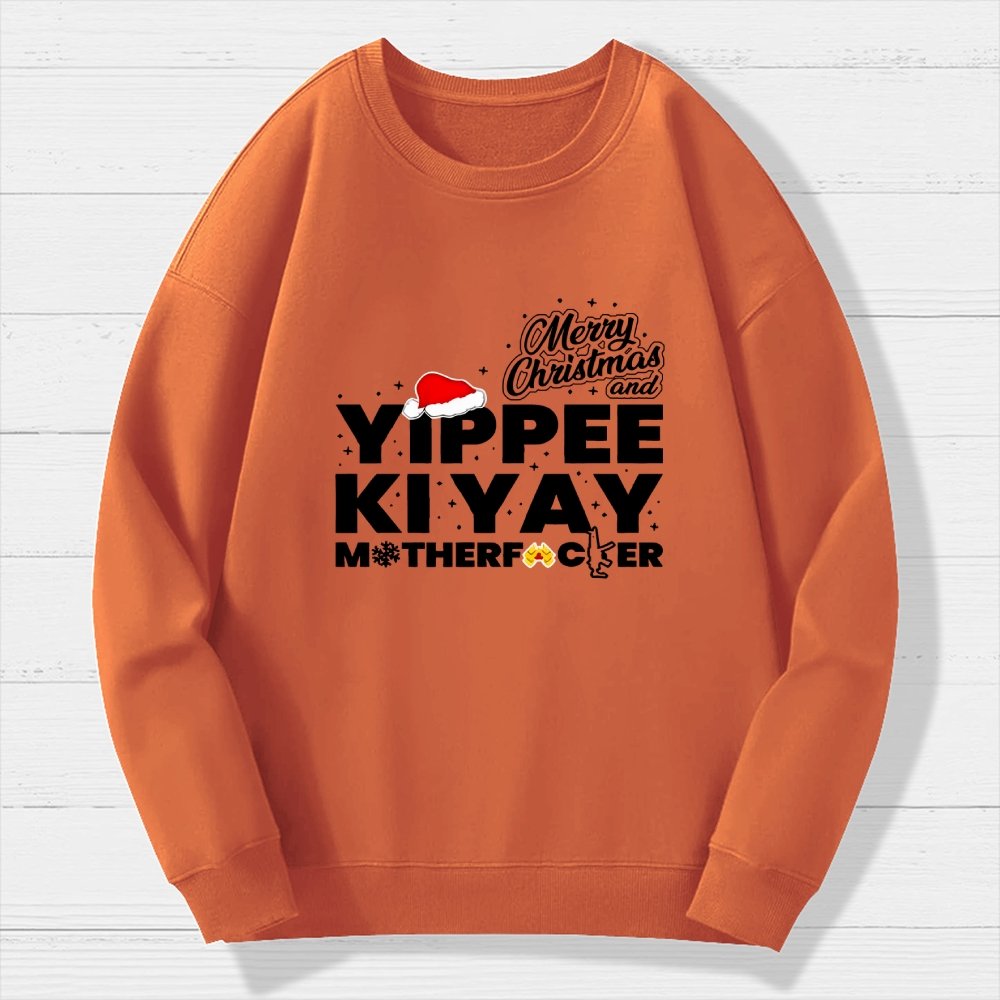 Merry Christmas And Yippee Ki Yay Motherfucker Geek Cotton Sweatshirt