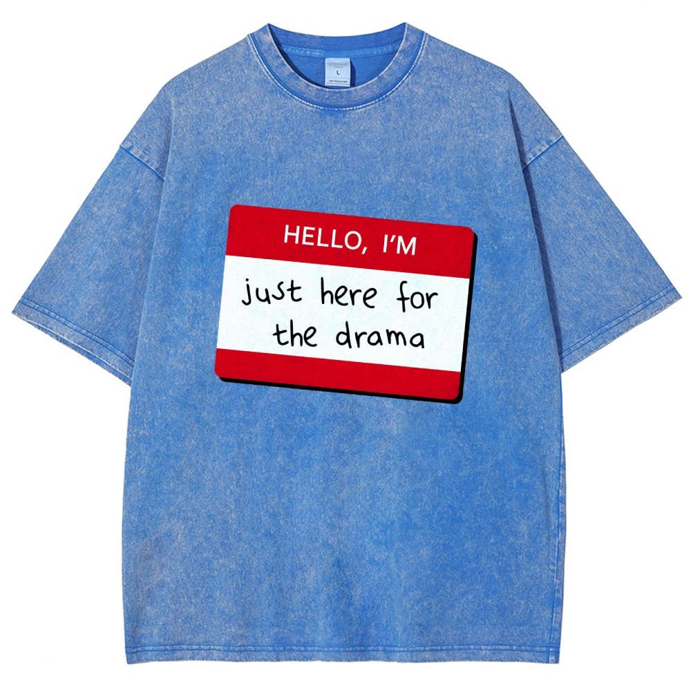 Hello I'm Here for Drama Vintage Distressed T-shirt