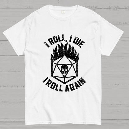 I Roll Again Geeky T-Shirt