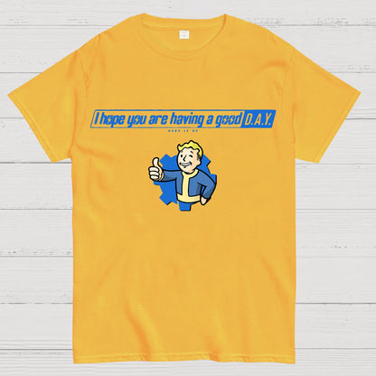 I Hope You Are Having A Good Day Geek T-Shirt