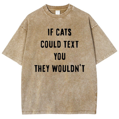 If Cats Could Text You Vintage Distressed T-shirt