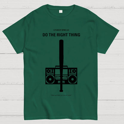 Do The Right Thing Geek T-Shirt