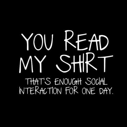 You Read My Shirt Thats Enough Novel, Satirical And Funny Vintage Distressed Washed Tank